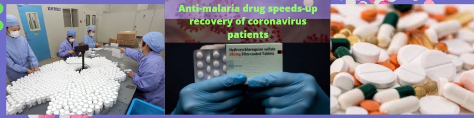 treatment of COVID-19 with an anti-malaria drug