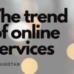 The trend of online services in pakistan