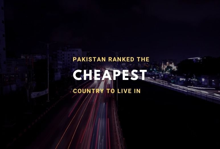 Pakistan Ranked as the Cheapest Country to Live in