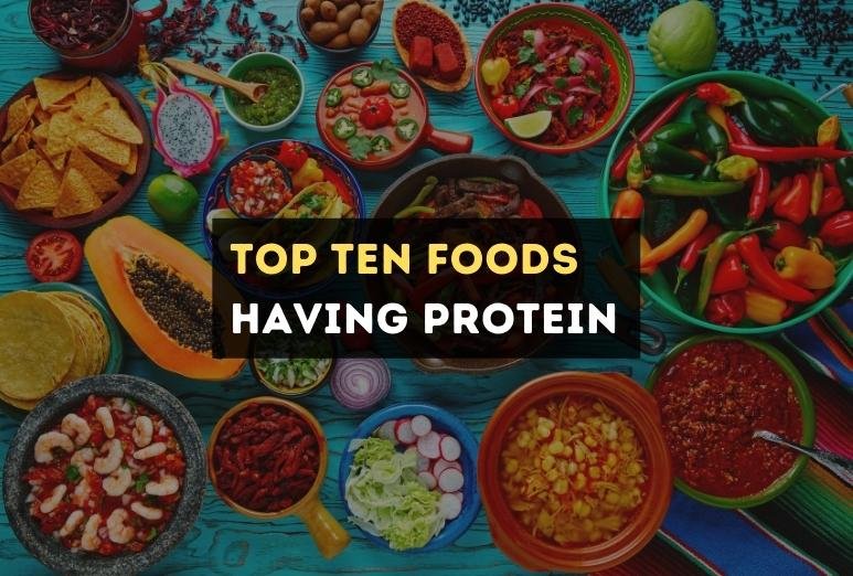 Top Ten Foods with Protein