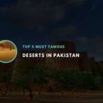 Top 5 Famous Deserts of PakistanTop 5 Famous Deserts of Pakistan