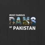 famous dams of Pakistan