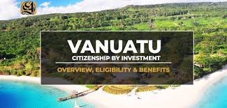 Discovering Vanuatu Citizenship by Investment Opportunities